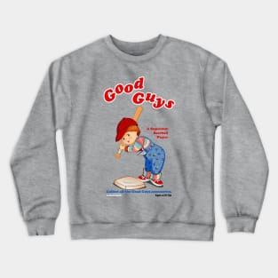 Good Guys - Baseball Player - Child's Play - Chucky Crewneck Sweatshirt